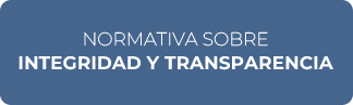 Normativa sobre Integridad y Transparencia