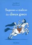 Sagesses et malices des dieux grecs