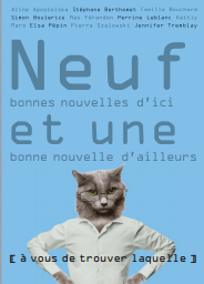 Neuf bonnes nouvelles d'ici et une bonne nouvelle d'ailleurs