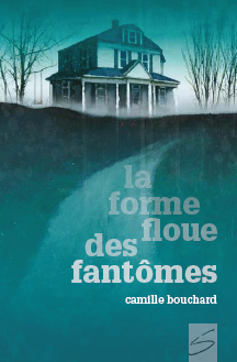 Forme floue des fantômes (La)