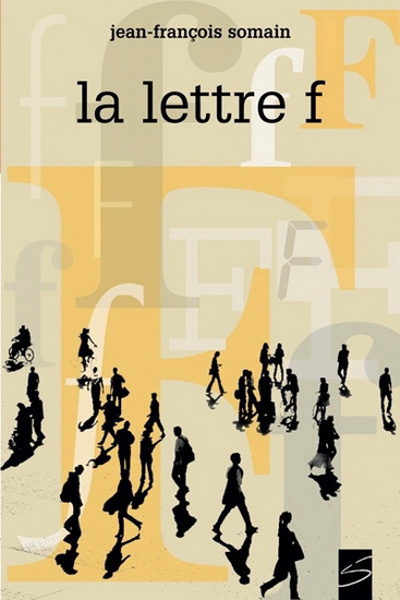 Lettre F (La)