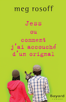 Jess ou comment j'ai accouché d'un orignal