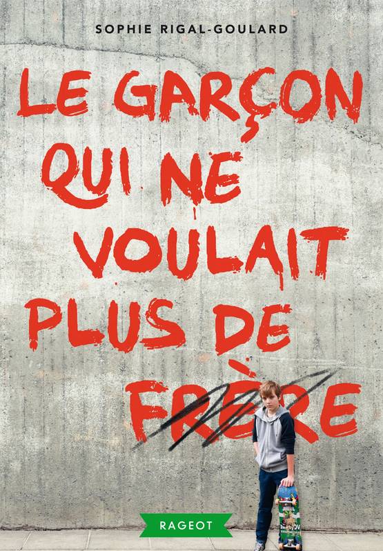 Garçon qui ne voulait plus de frère (Le)