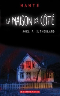 Maison d'à côté (La)