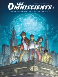 Omniscients (Les) tome 1 – Phénomènes