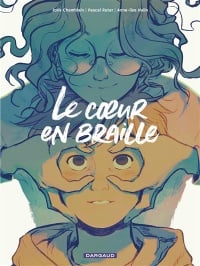 Cœur en braille (Le)