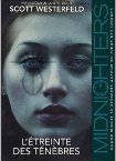 Midnighters tome 2 - L'étreinte des ténèbres