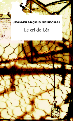 Cri de Léa (Le)