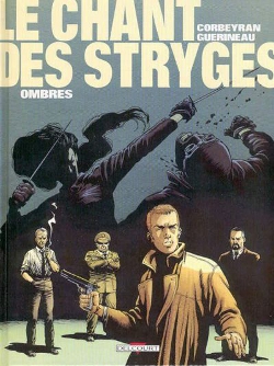 Chant des Stryges (Le) - Saison 1