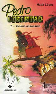 Pedro Libertad tome 1 - Bruines assassines