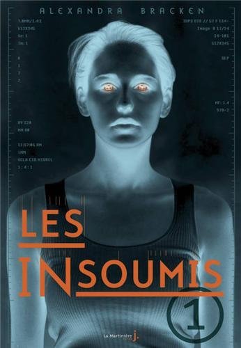 Insoumis (Les) tome 1