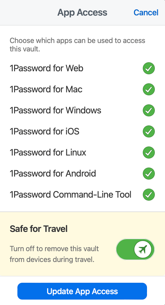 Mark a vault as Safe for Travel from the App Access pop-up