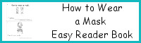 How to Wear a Mask Easy Reader Book