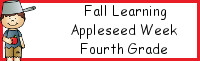 Fall Learning: Fourth Grade Johnny Appleseed Week