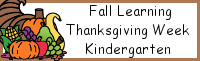 Fall Learning: Kindergarten Thanksgiving Week