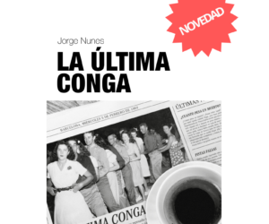 NOVEDAD LA ULTIMA CONGA