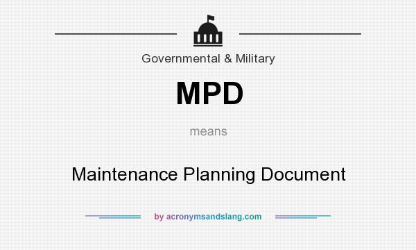 What does MPD mean? It stands for Maintenance Planning Document