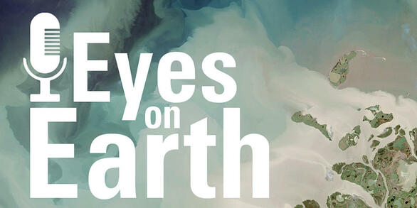 Eyes on Earth podcast graphic