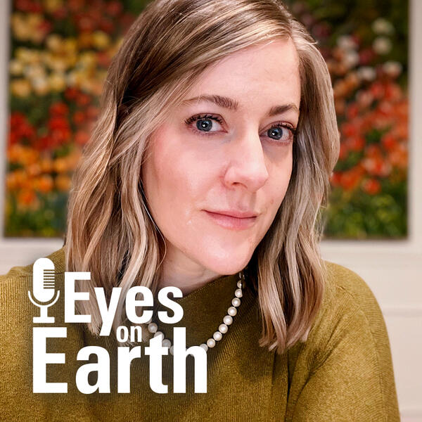 color photo of Dr. Kate Fickas with the graphic for the USGS EROS podcast Eyes on Earth