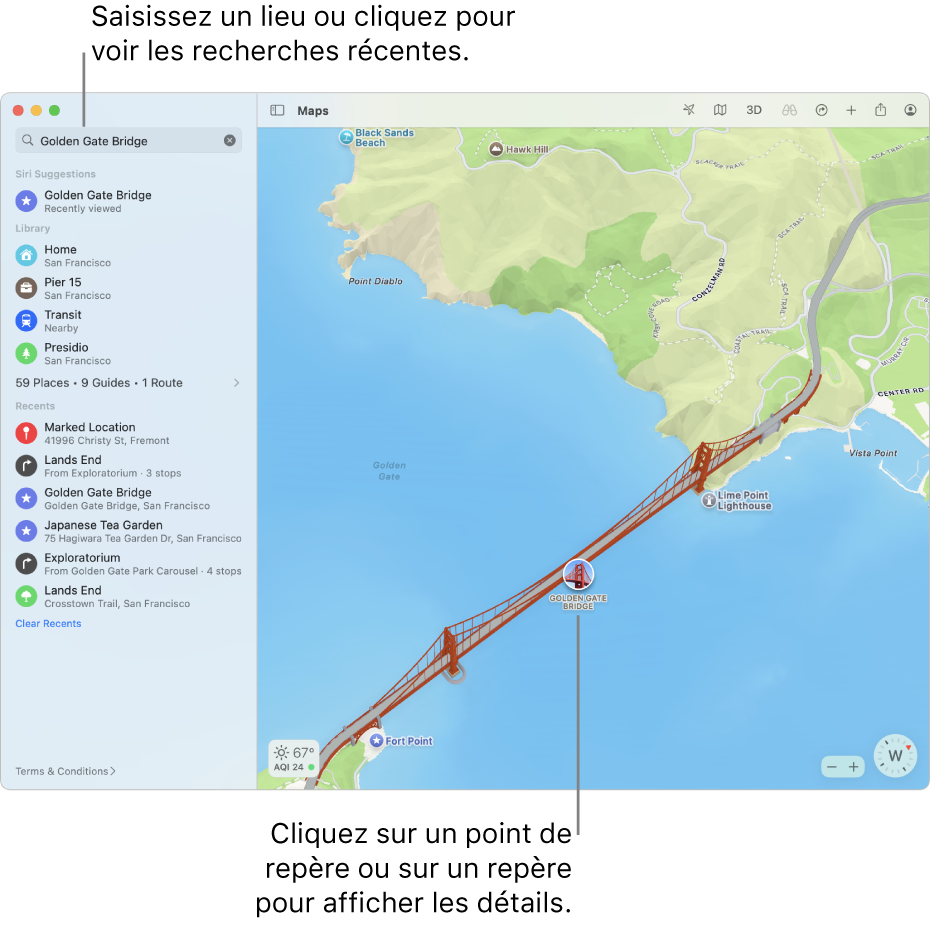 Saisissez un lieu dans le champ de recherche ou cliquez dessus pour afficher les recherches récentes. Cliquez sur un point de repère ou sur un repère pour afficher des détails.