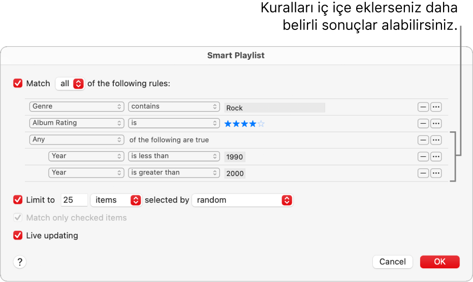 Akıllı Liste sorgu kutusu: Daha belirli sonuçlar almak için ek, iç içe kurallar yaratmak üzere sağdaki İç İçe düğmesini kullanın.