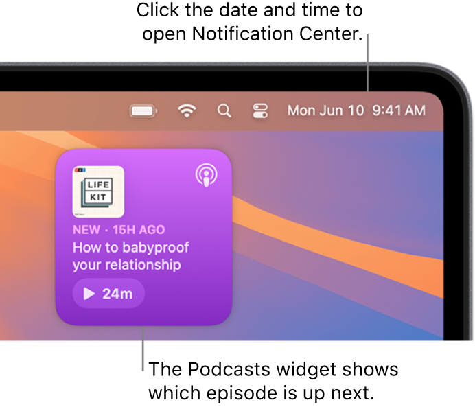 The Podcasts Up Next widget showing an episode to resume. Click the date and time in the menu bar to open Notification Center and customize widgets.