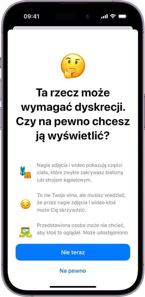 Ekran ostrzeżenia dotyczącego treści wymagających dyskrecji, ostrzegający przed możliwą nagością na zdjęciu. Na dole ekranu znajdują się przyciski: Nie teraz i Na pewno.