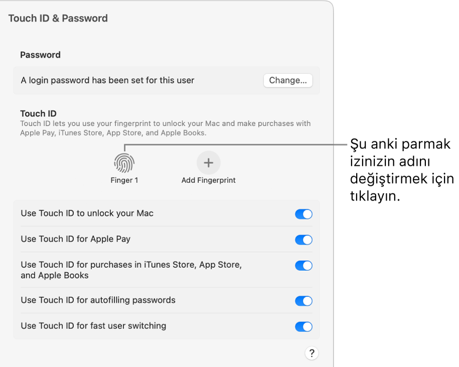 Bir parmak izinin hazır ve Mac’in kilidini açmak için kullanılabileceğini gösteren Touch ID ve Parola ayarları.