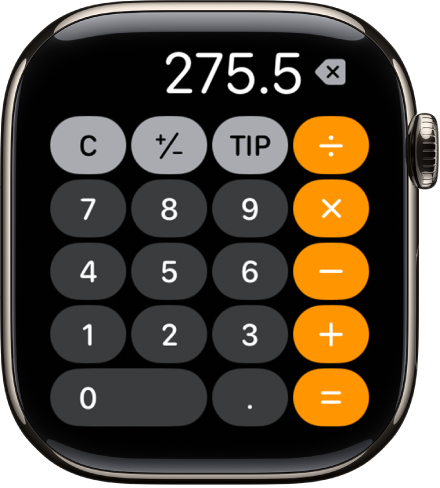 Apple Watch s prikazanom aplikacijom Kalkulator. Na zaslonu je prikazana uobičajena brojčana tipkovnica s matematičkim funkcijama na desnoj strani. Duž vrha nalaze se tipke C, plus ili minus i Napojnica.