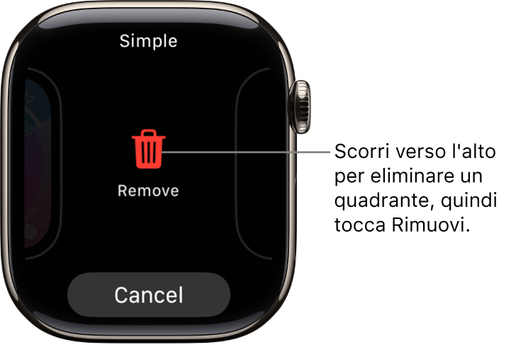 Lo schermo di Apple Watch con i pulsanti Rimuovi e Annulla che vengono visualizzati dopo aver scorso fino a un quadrante e poi scorso verso l’alto per eliminarlo.