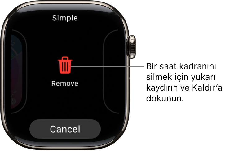 Ekranı bir saat kadranına kaydırıp bu kadranı silmek üzere yukarı kaydırdıktan sonra görünen Sil ve Vazgeç düğmelerini gösteren Apple Watch ekranı.