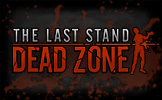 The Last Stand - Dead Zone