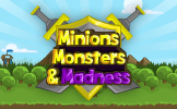 Minions, Monsters, and Madness