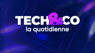 Best of Tech&Co la quotidienne