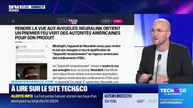 À lire sur le site Tech&Co : Rendre la vue aux aveugles, Neuralink obtient un premier feu vert des autorités américaines pour son produit, par Pierre Berge-Cia - 18/09