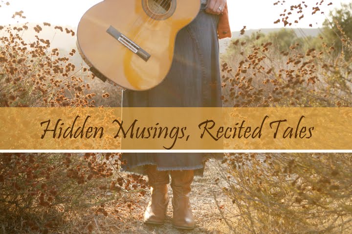 Hidden Musings, Recited Tales