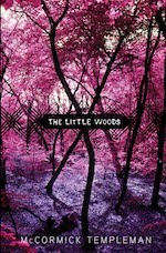 THE LITTLE WOODS