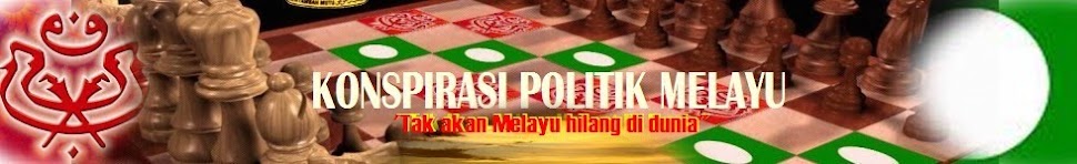 KONSPIRASI POLITIK MELAYU