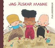 Jag älskar Manne (inbunden)