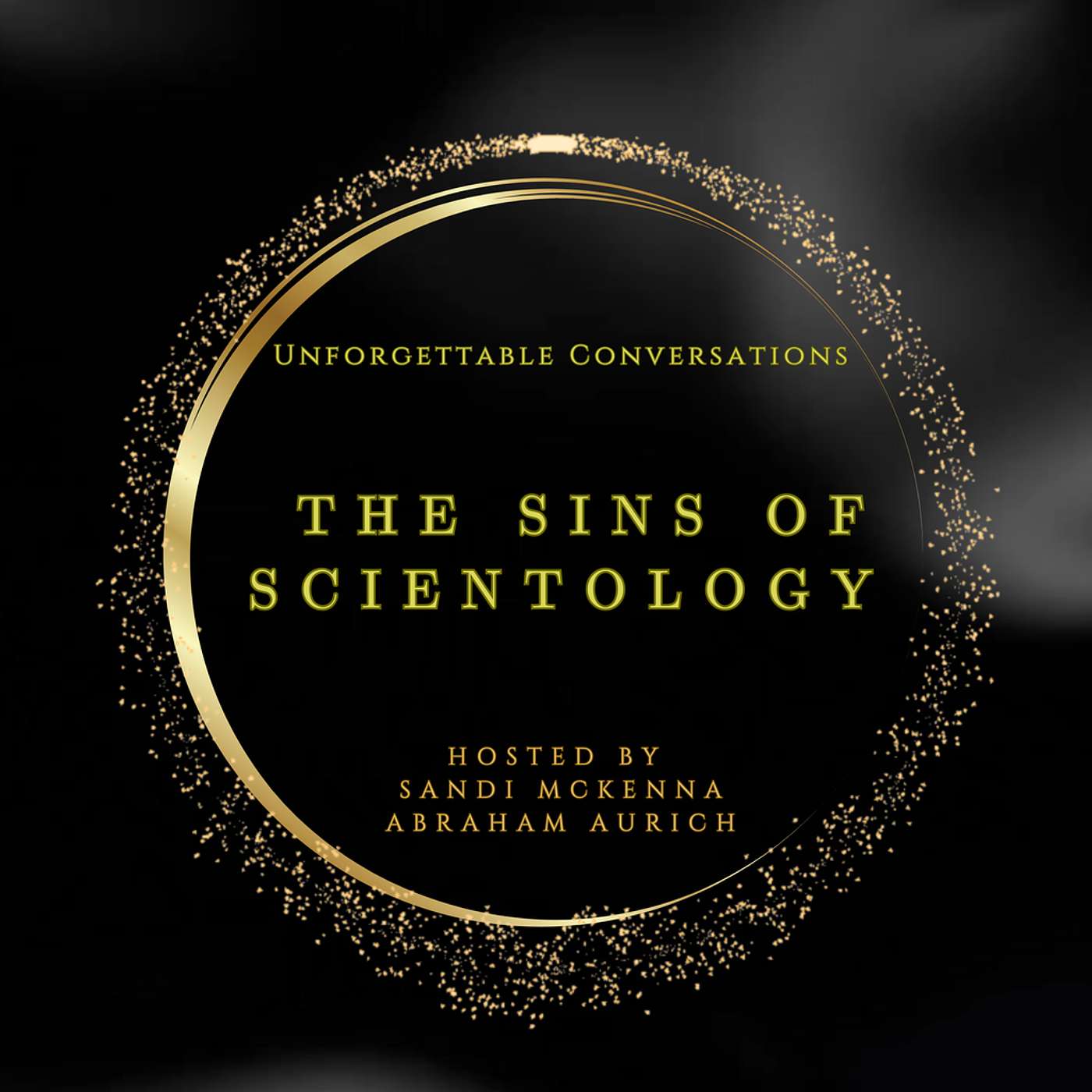 Unforgettable Conversations: Sins of Scientology