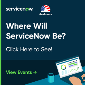 View the events list for ServiceNow & GovEvents Partnership