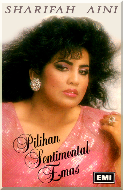 PILIHAN SENTIMENTAL EMAS - SHARIFAH AINI (1988)