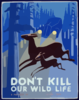 Don T Kill Our Wild Life Clip Art