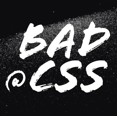 Bad At CSS