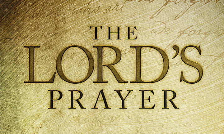 Analytical – THE LORD’S PRAYER