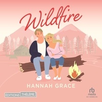 Hannah Grace et Elodie Lasne - Maple Hills (Tome 2) - Wildfire. Après Icebreaker.