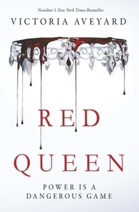 Victoria Aveyard - Red Queen Tome 1 : .