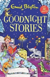 Enid Blyton - Goodnight Stories.