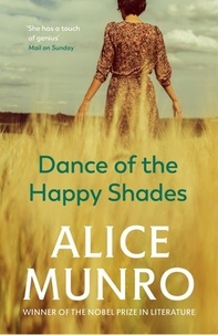 Alice Munro - Dance Of The Happy Shades.