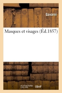  Gavarni - Masques et visages.